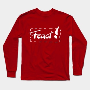 Feast Long Sleeve T-Shirt